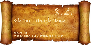 Kóhn Liberátusz névjegykártya